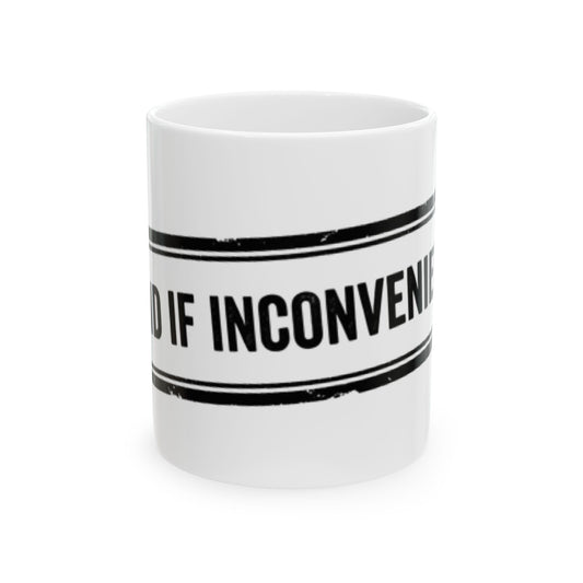 "Conditionally Certified" White Ceramic Mug — Graphic