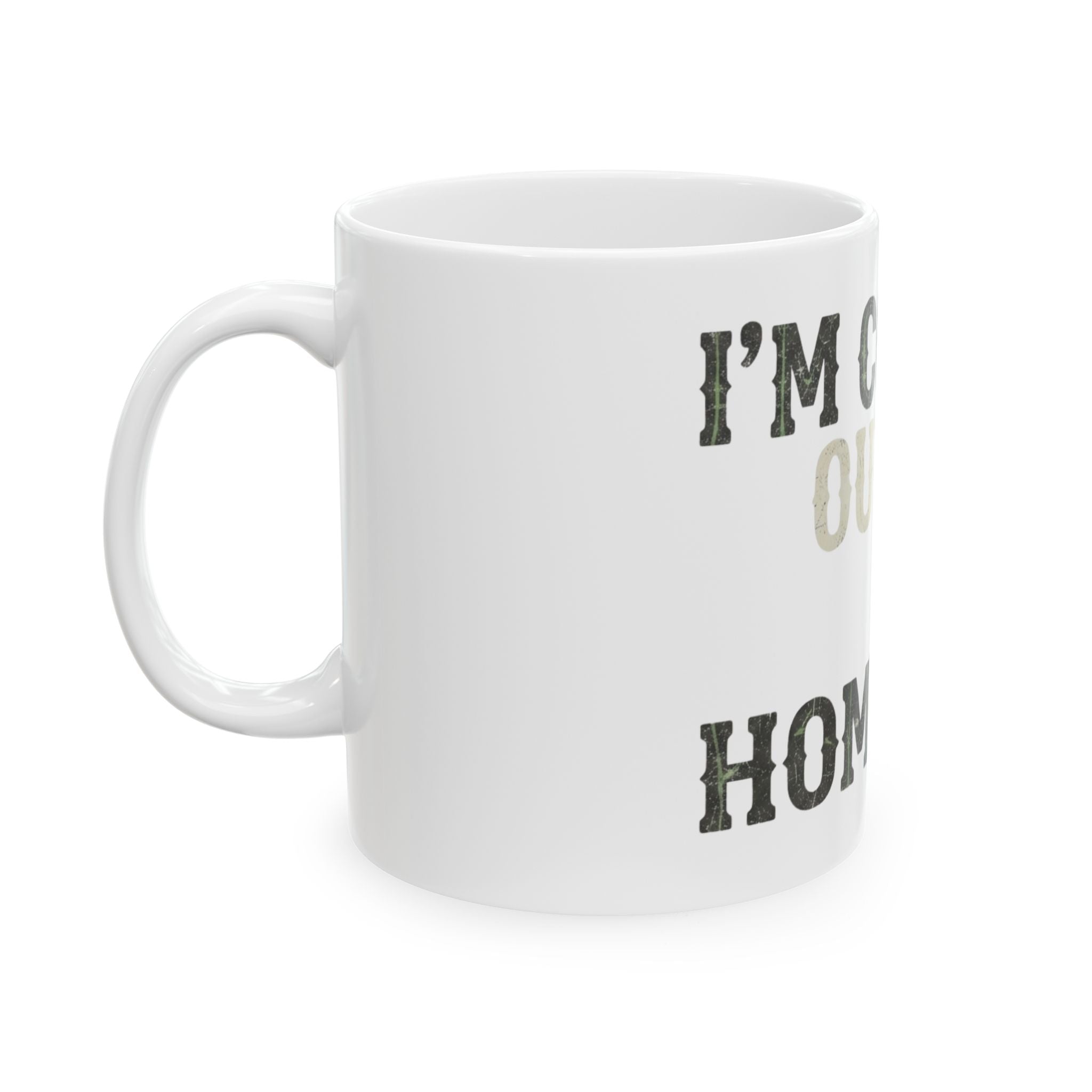 "I'm Coming Out" White Ceramic Mug