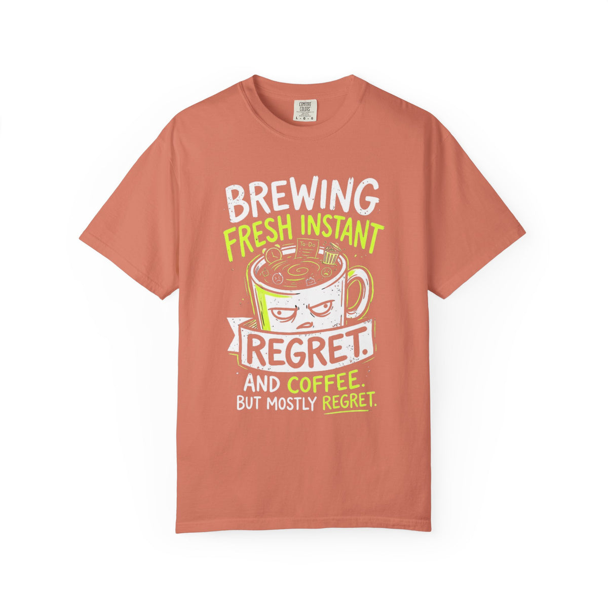 Color: Terracotta | Instant Regret Unisex Garment-Dyed Tee