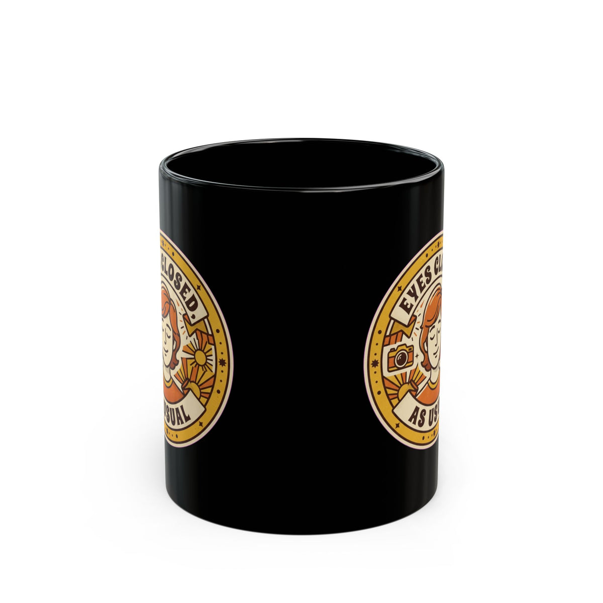 "Eyes Closed As Usual" Black Ceramic Mug