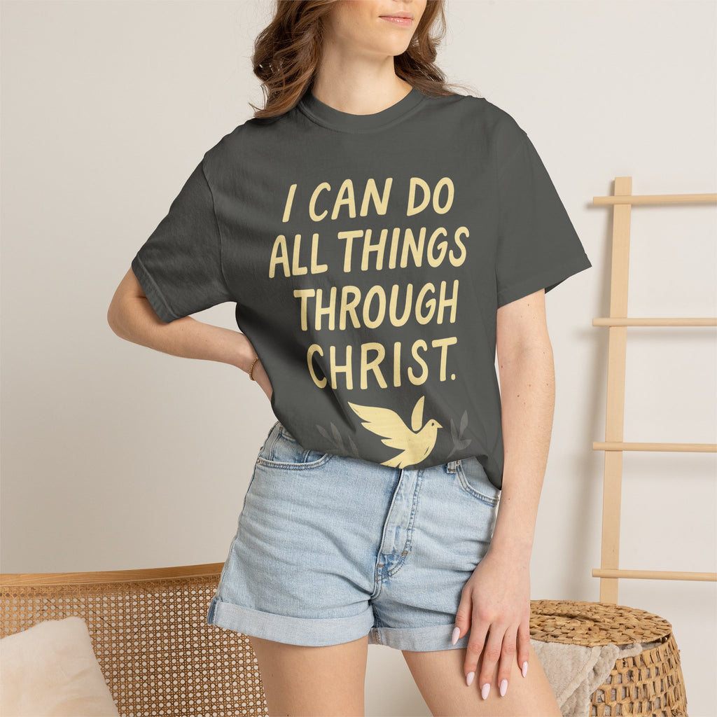 “I Can Do All Things Through Christ – Philippians 4:13” Unisex Garment-Dyed T-shirt