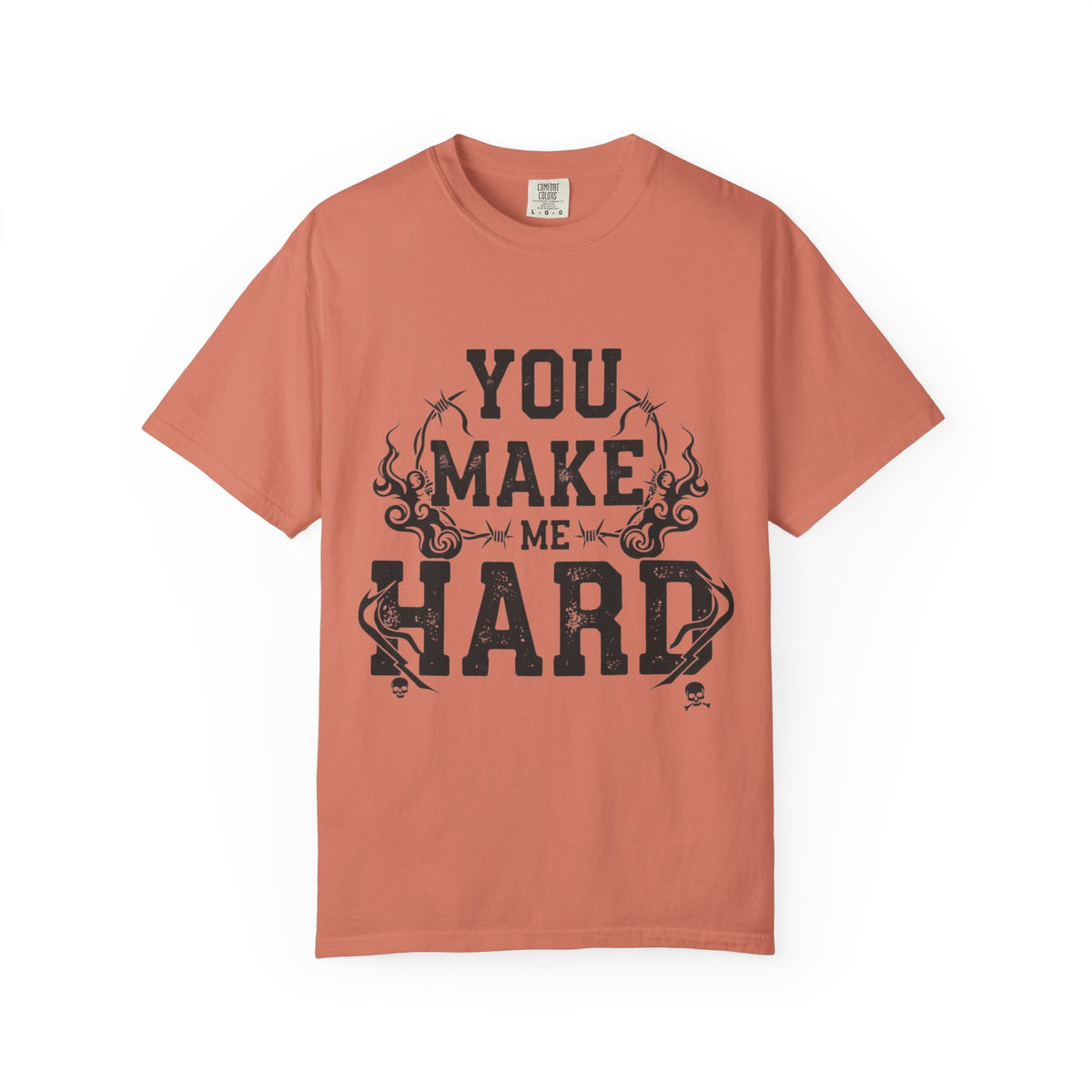 Color: Terracotta | You Make Me Hard 3 Unisex Garment-Dyed T-shirt