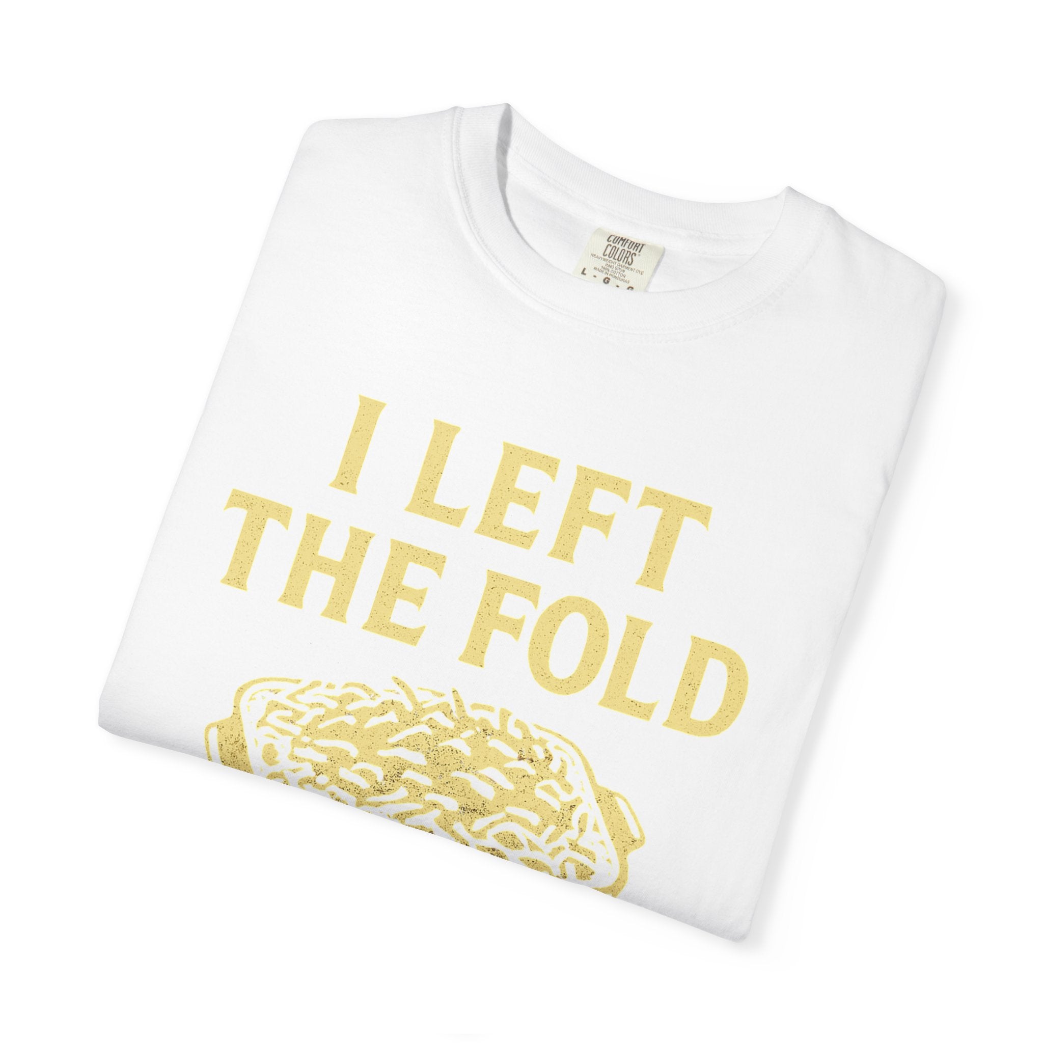 "Left the Fold, Kept the Funeral Potatoes" Unisex Garment-Dyed T-shirt