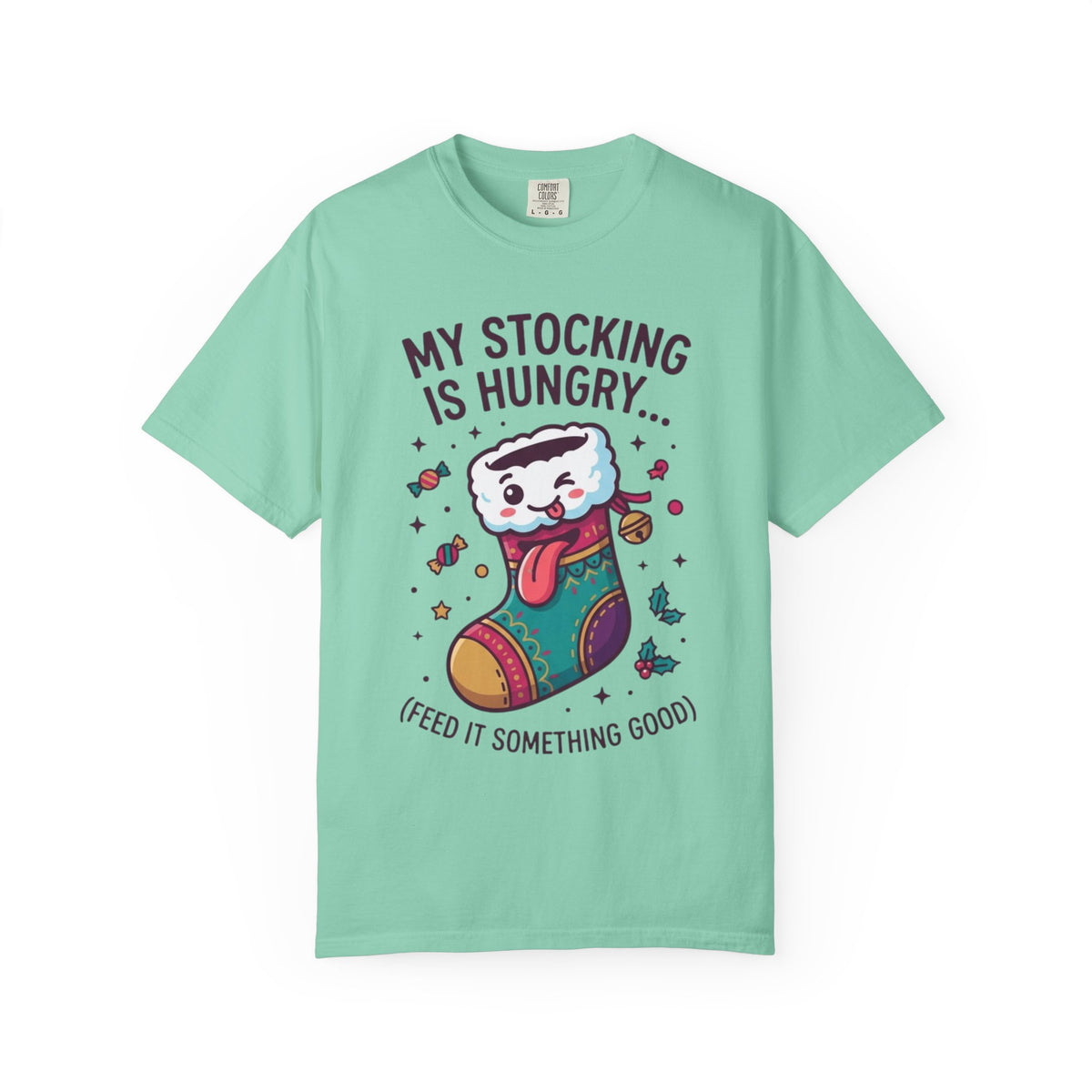 "My Stocking Is Hungry" Unisex Garment-Dyed Tee