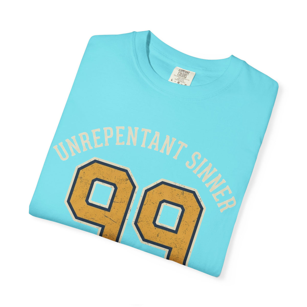 "Good Book Series 99 Unrepentant Sinner" Unisex Garment-Dyed Tee