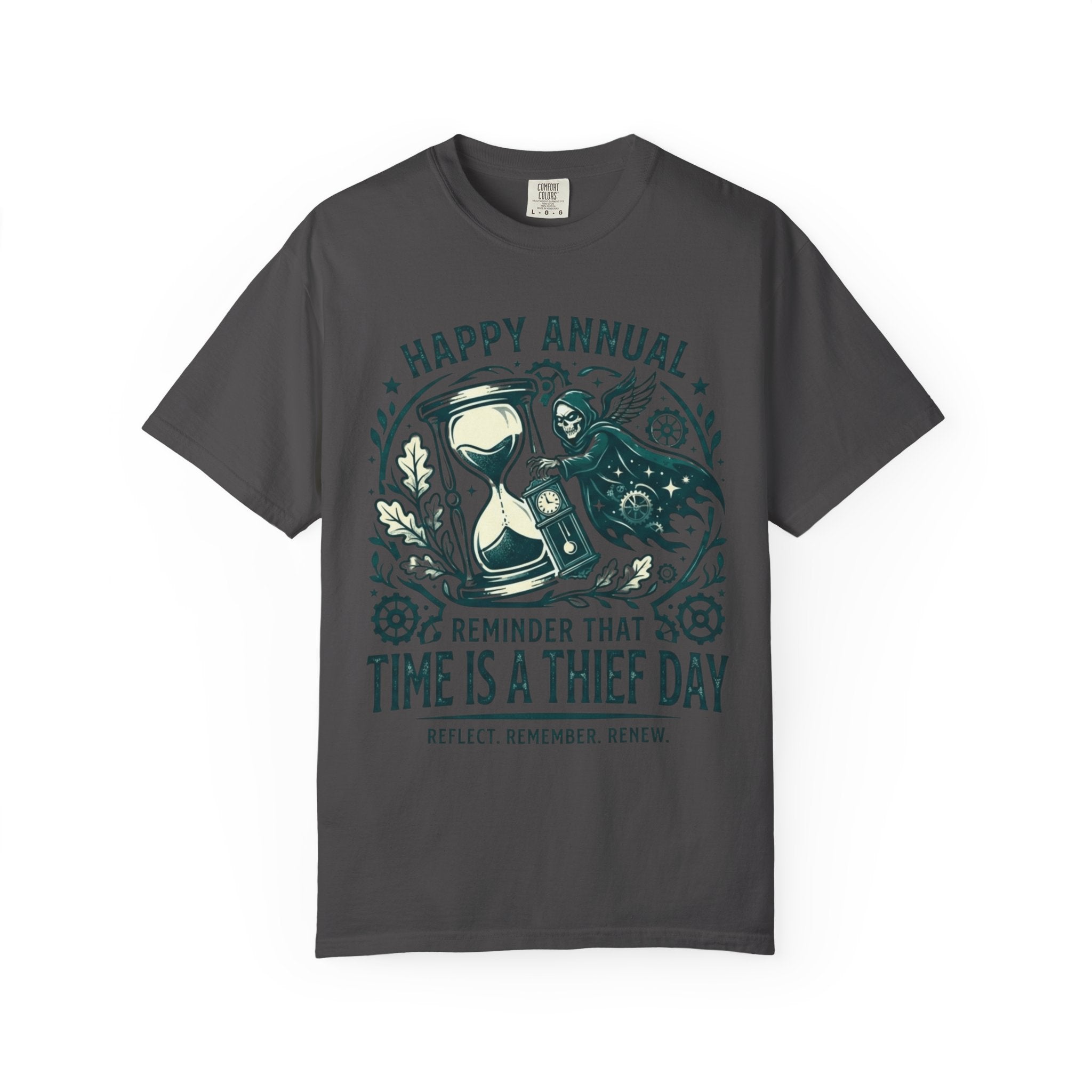 "Time Is A Thief Day" Unisex Garment-Dyed Tee