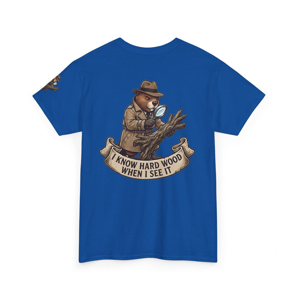 Color: Royal | I Know Hard Wood Premium Graphic Tee