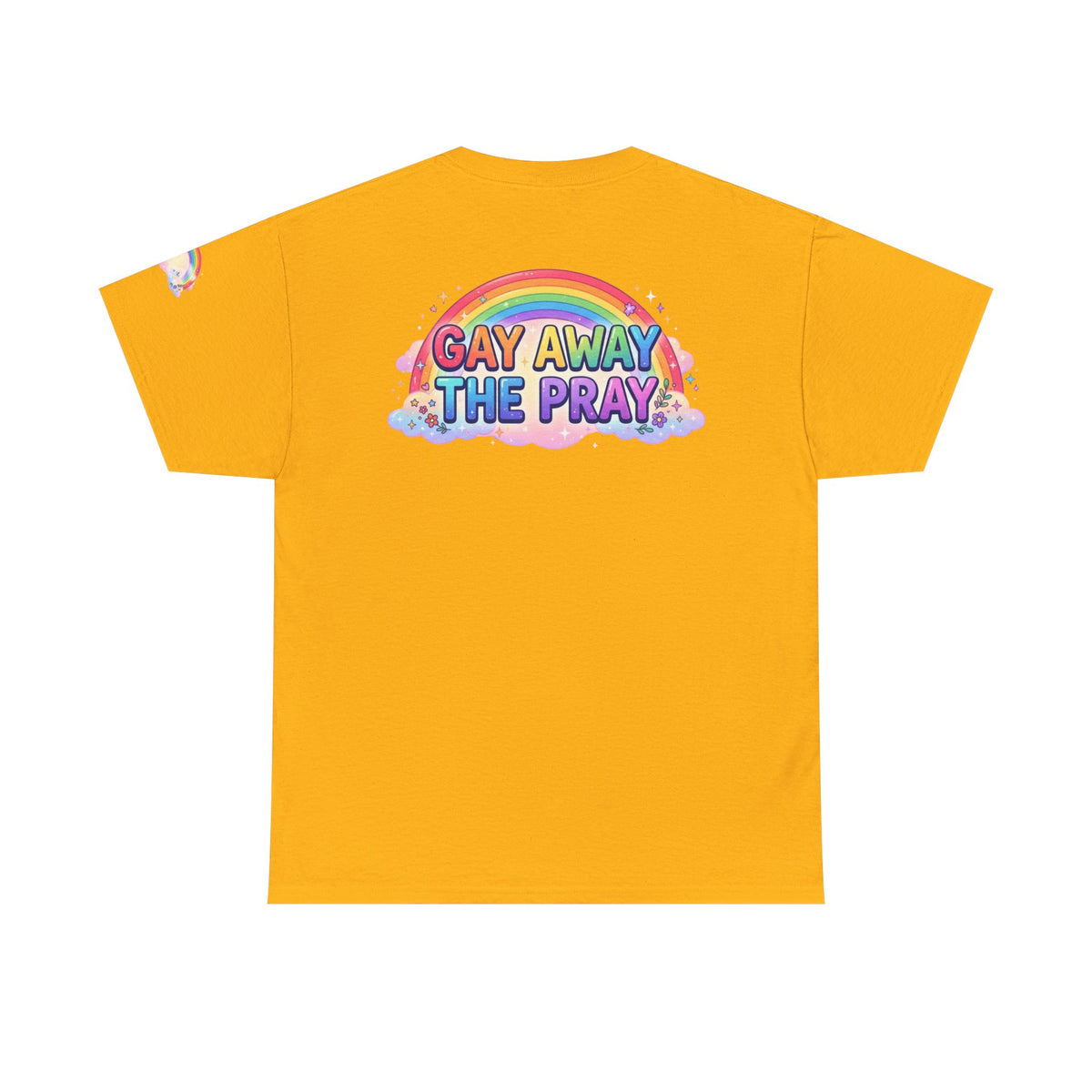 Color: Gold | Gay Away The Pray Premium Graphic Tee