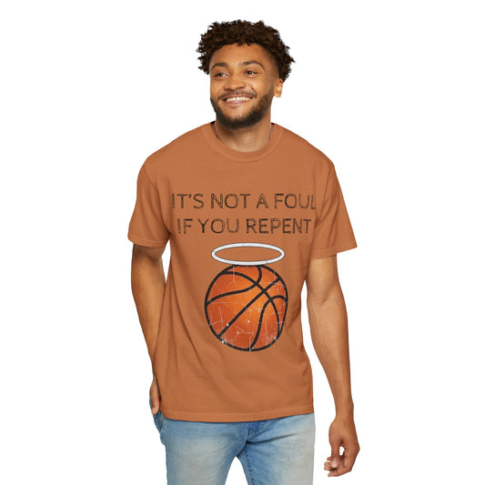 "Not a Foul If You Repent" Unisex Garment-Dyed T-shirt