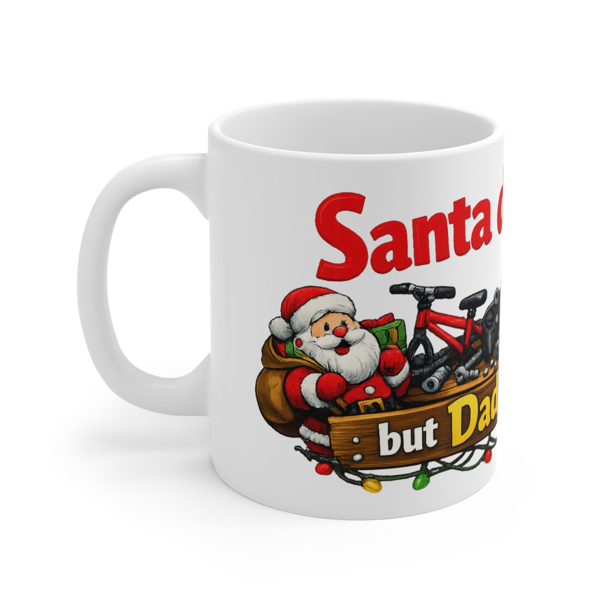 Santa's Easy Job - Dad's Assembly Hell | 11oz Mug