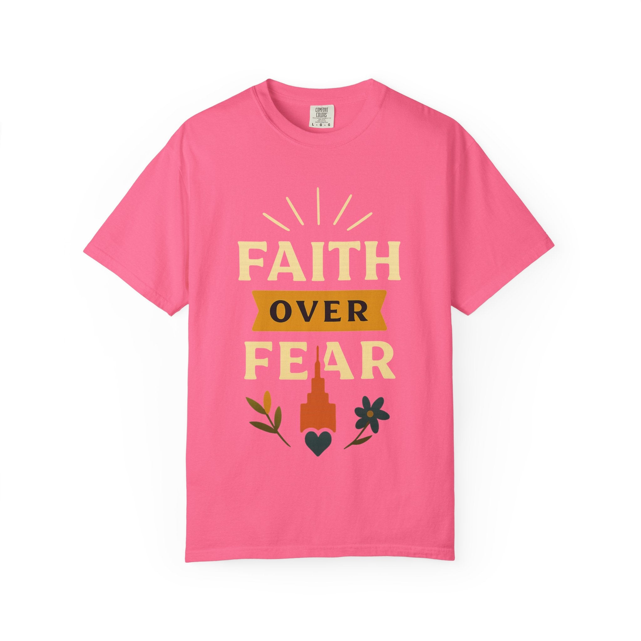"Faith Over Fear" Unisex Garment-Dyed T-shirt