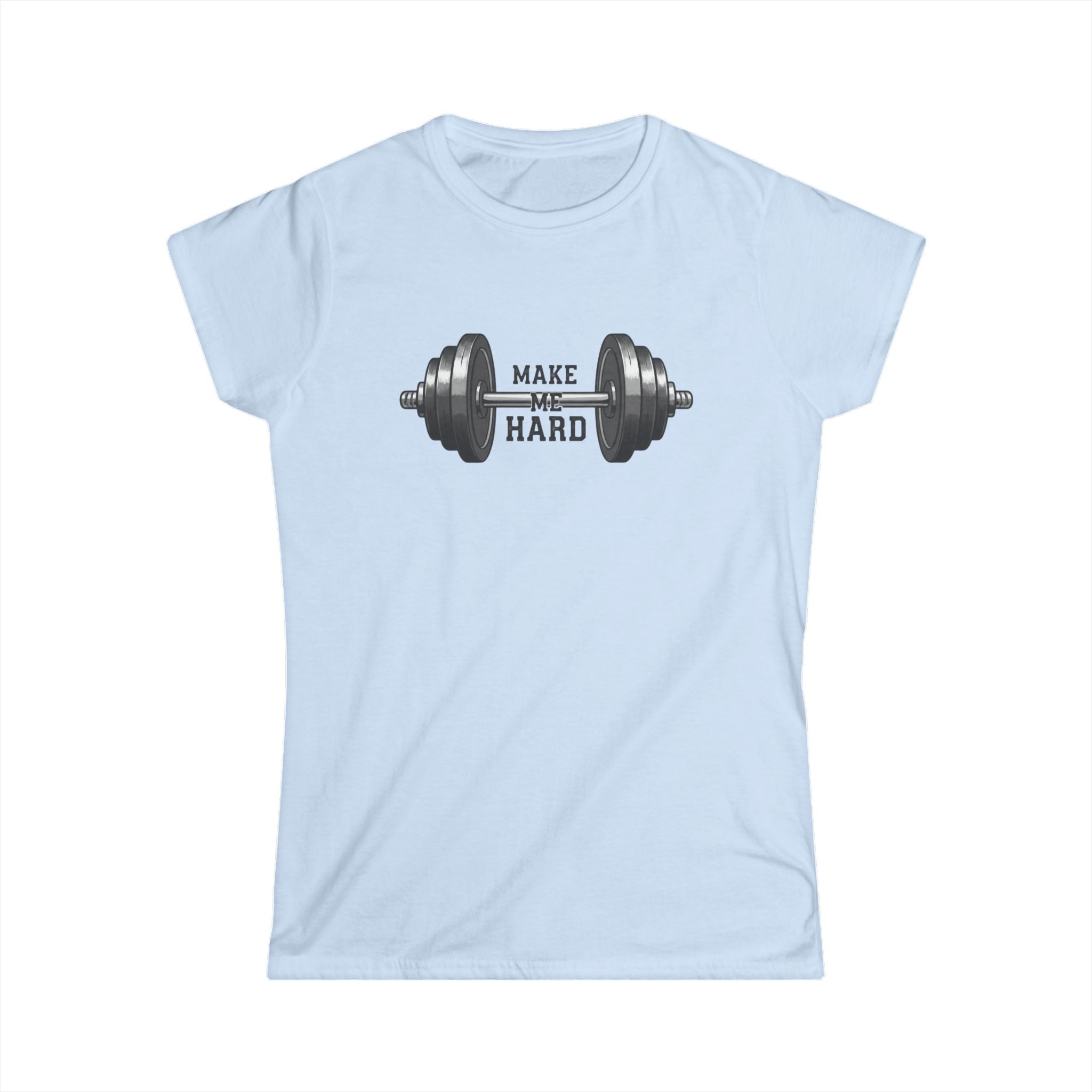 Make Me Hard - Morning Demands | Women's Tee — AttitudeShirts