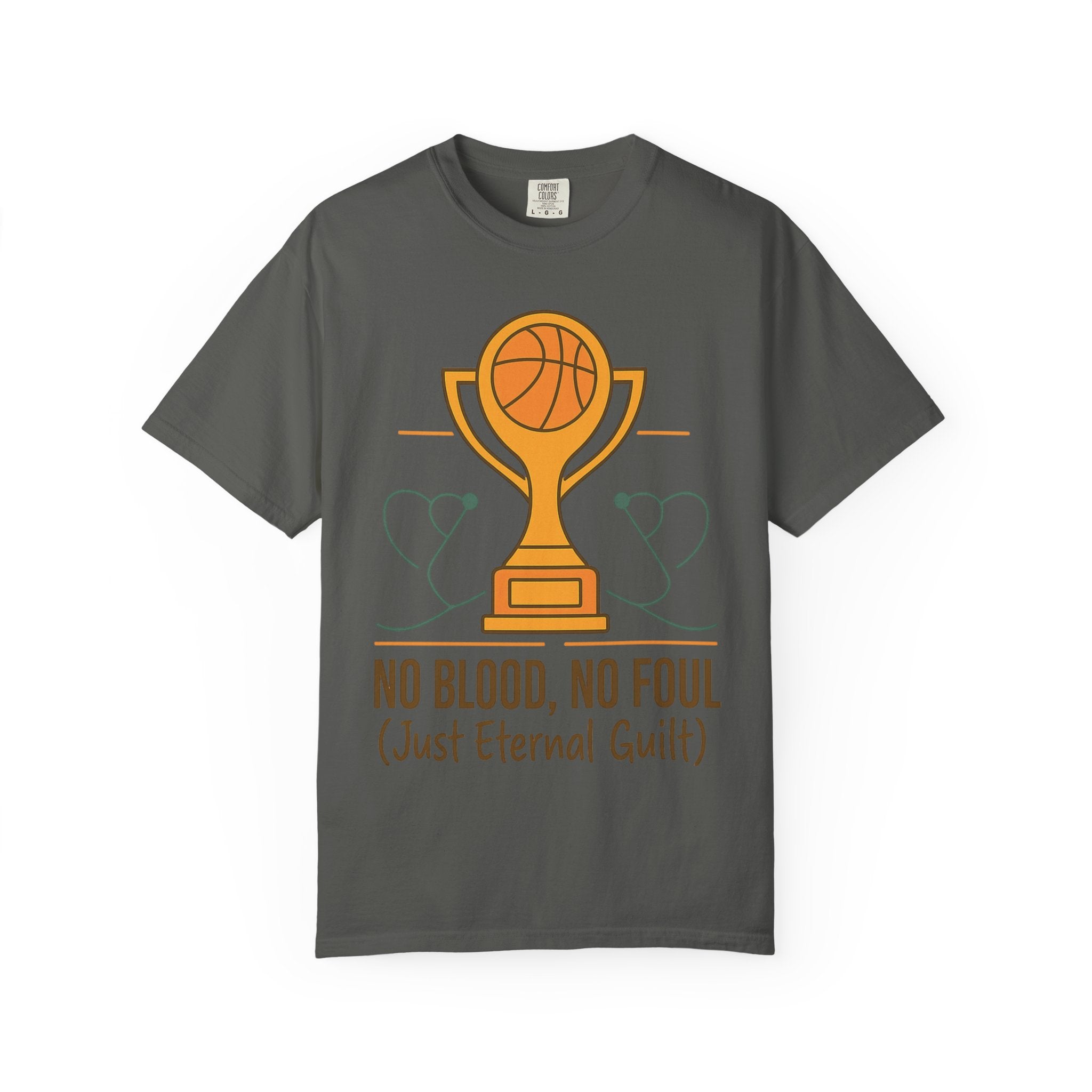 "No Blood, No Foul" Unisex Garment-Dyed T-shirt
