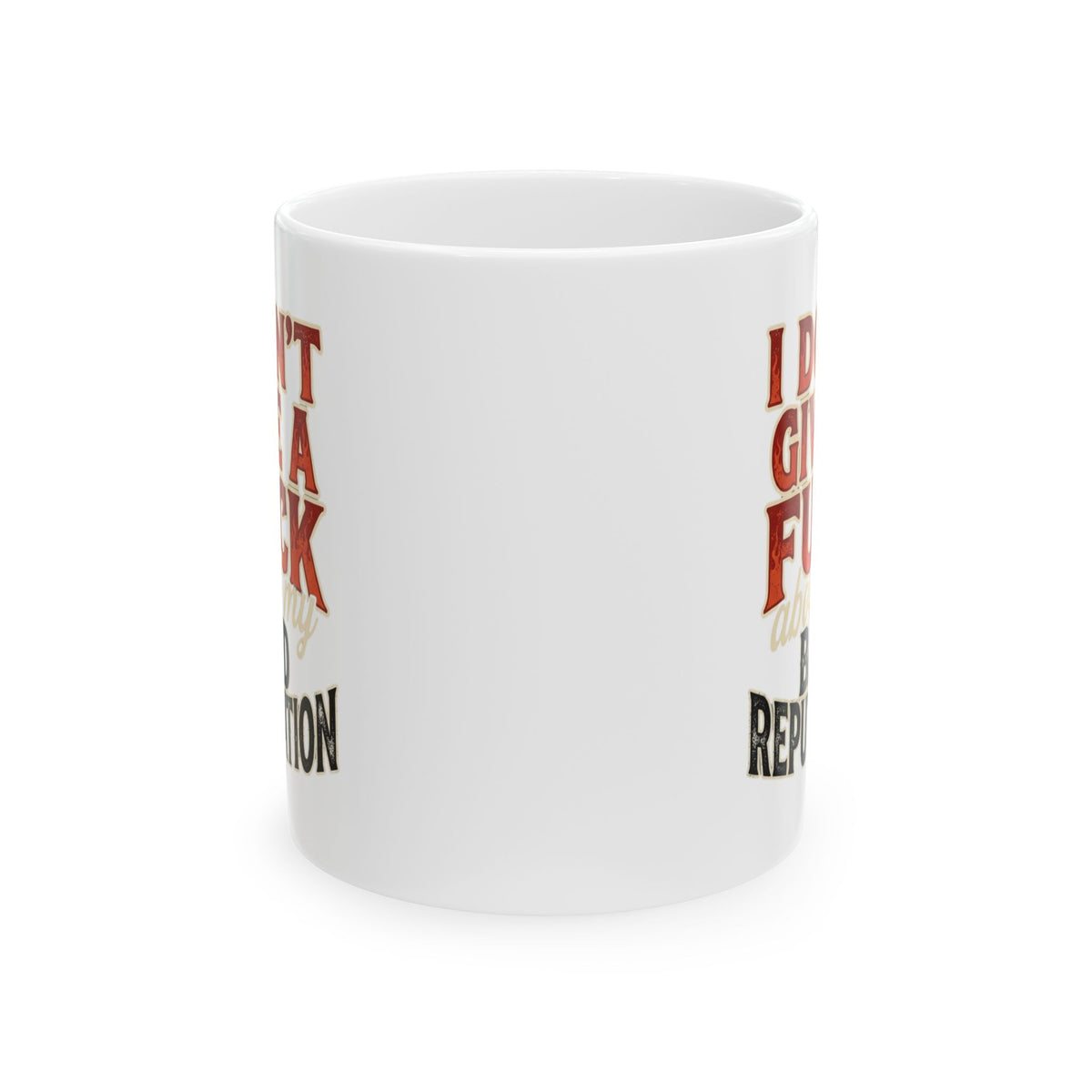 "Bad Reputation" White Ceramic Mug