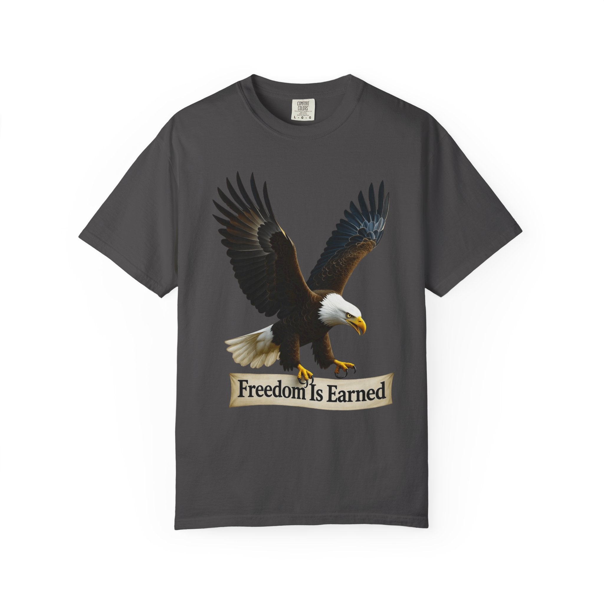 "Freedom is Earned" Unisex Garment-Dyed T-shirt