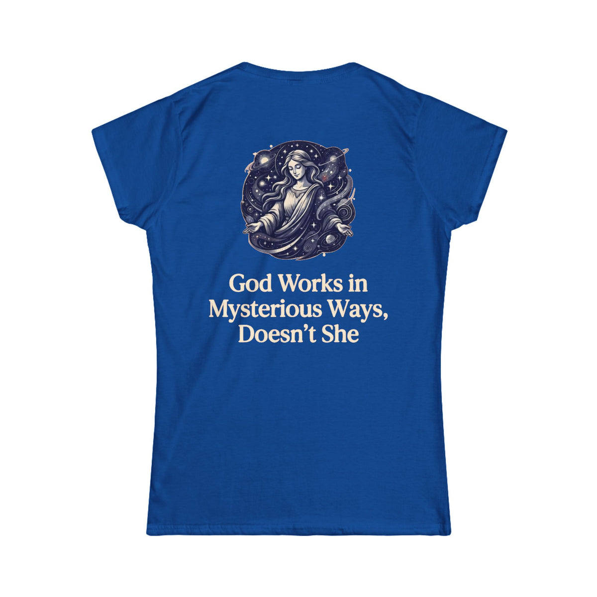 Color: Royal | God Works in Mysteroius Ways Women's Tee