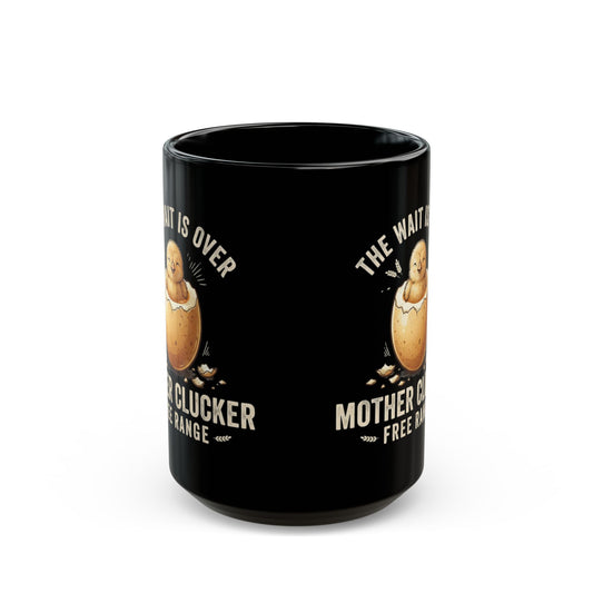 "The Wait is Over" Black Ceramic Mug
