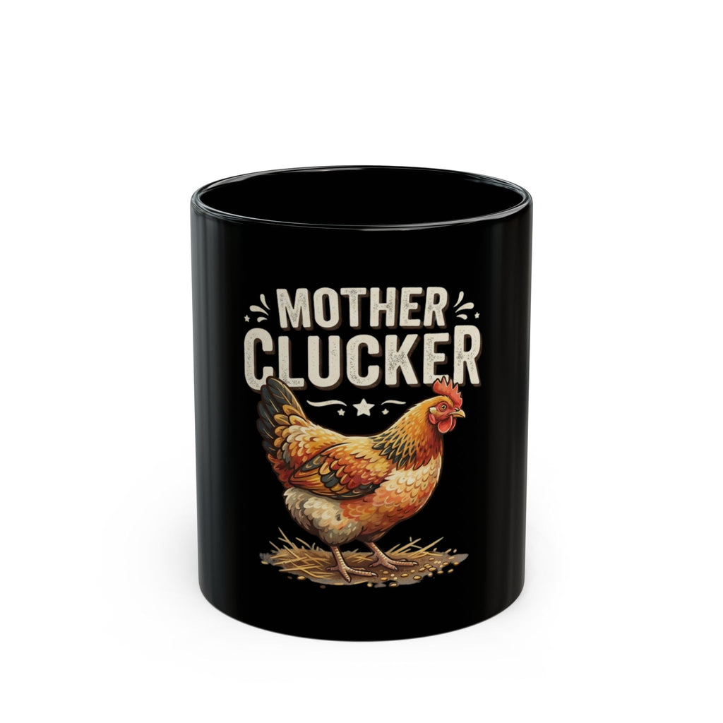 "Mother Clucker" Black Ceramic Mug