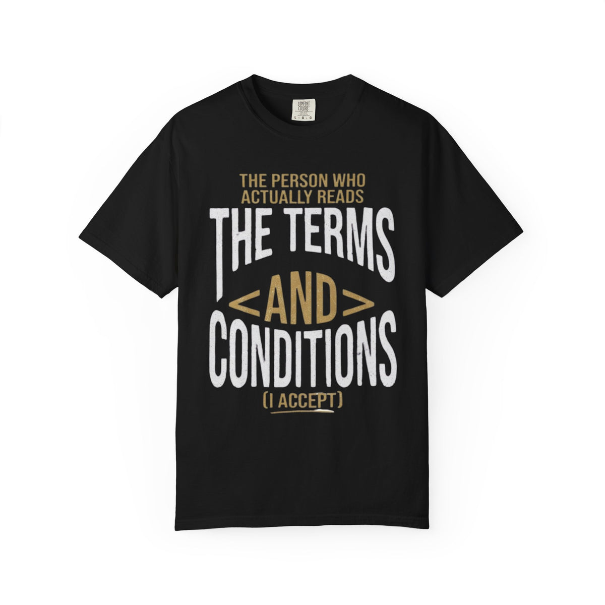 Color: Black | Terms and Conditions Unisex Garment-Dyed Tee