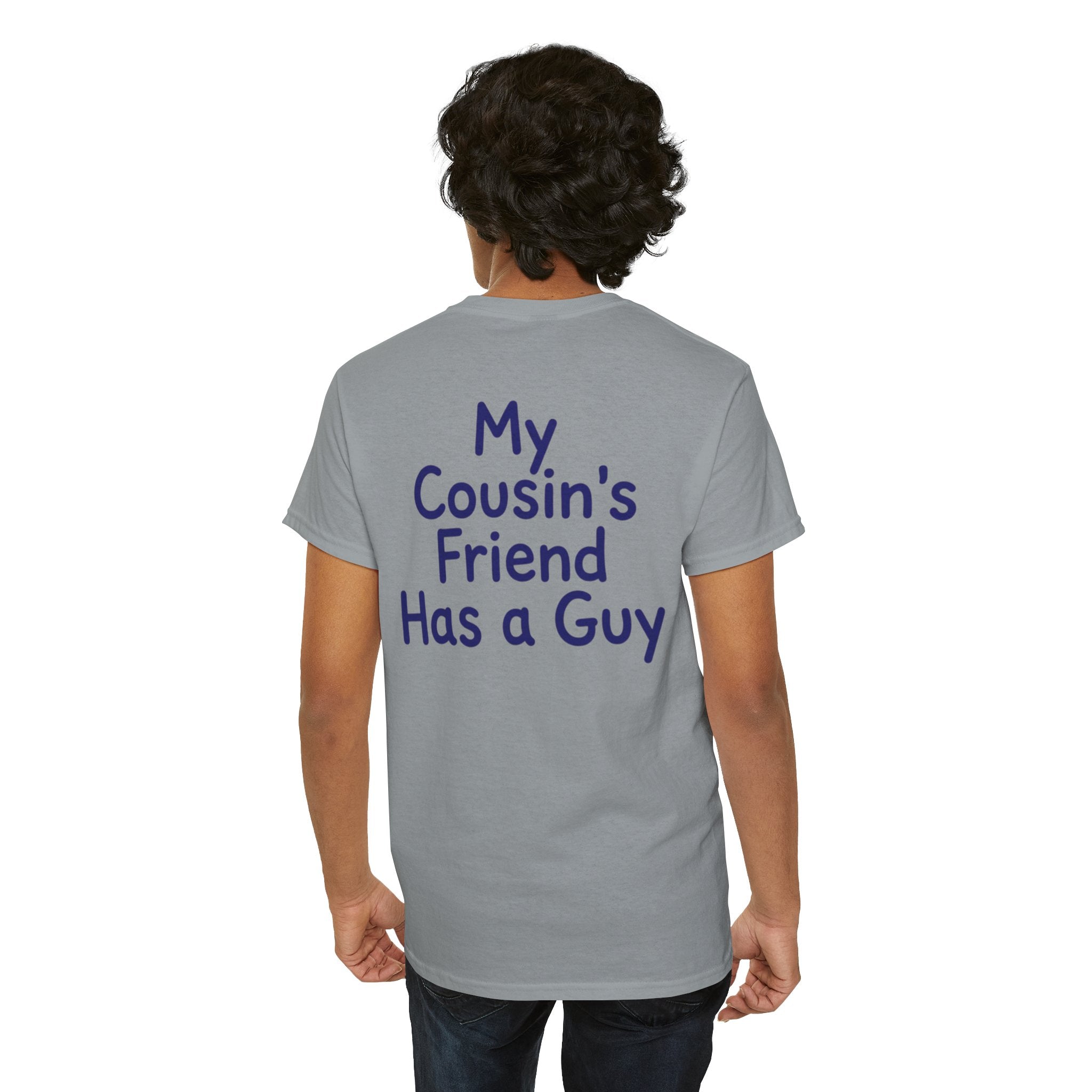 "Has a Guy" Premium Graphic Tee