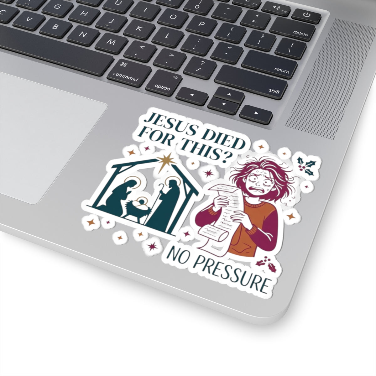 "Jesus Died For This" Sticker — Main
