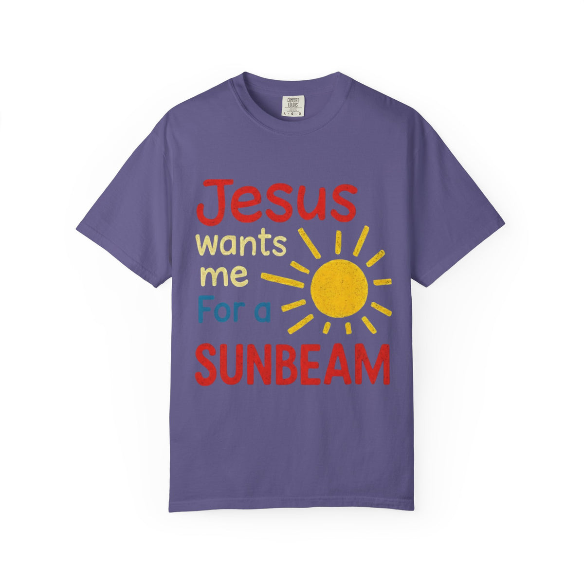 Color: Grape | Jesus Wants Me For A Sunbeam T-Shirt
