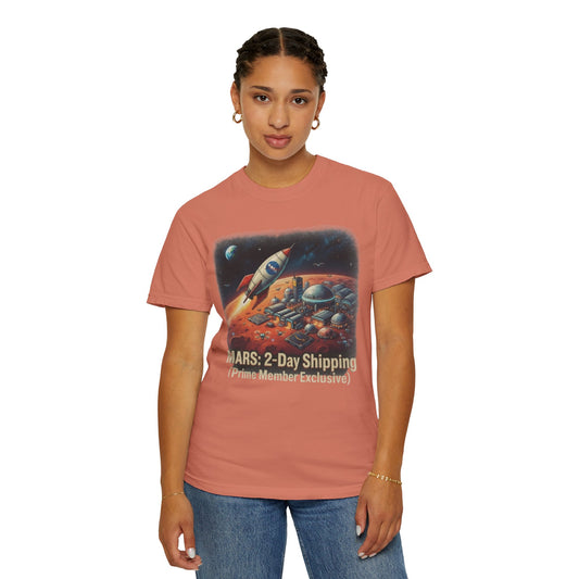 "Mars 2 Day Shipping" Unisex Garment-Dyed Tee