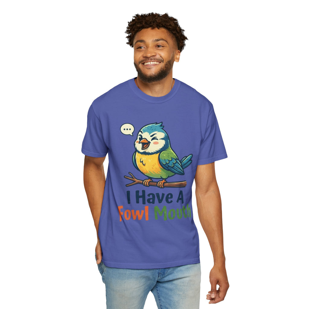"Fowl Mouth" Unisex Garment-Dyed Tee