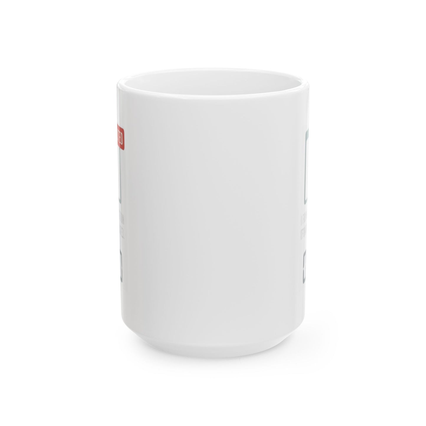 "I Found The Mute" White Ceramic Mug