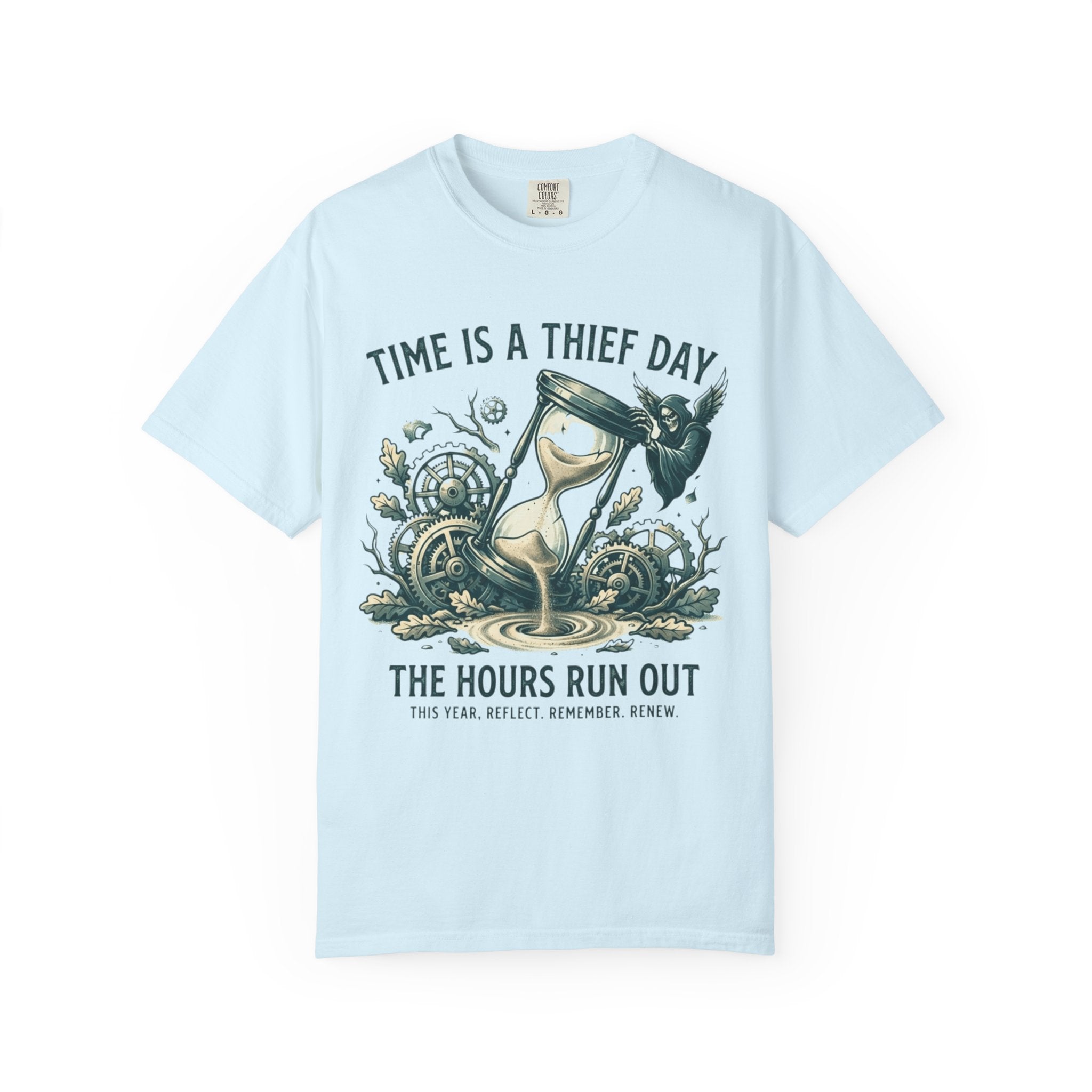 "Time is a Thief" Unisex Garment-Dyed Tee