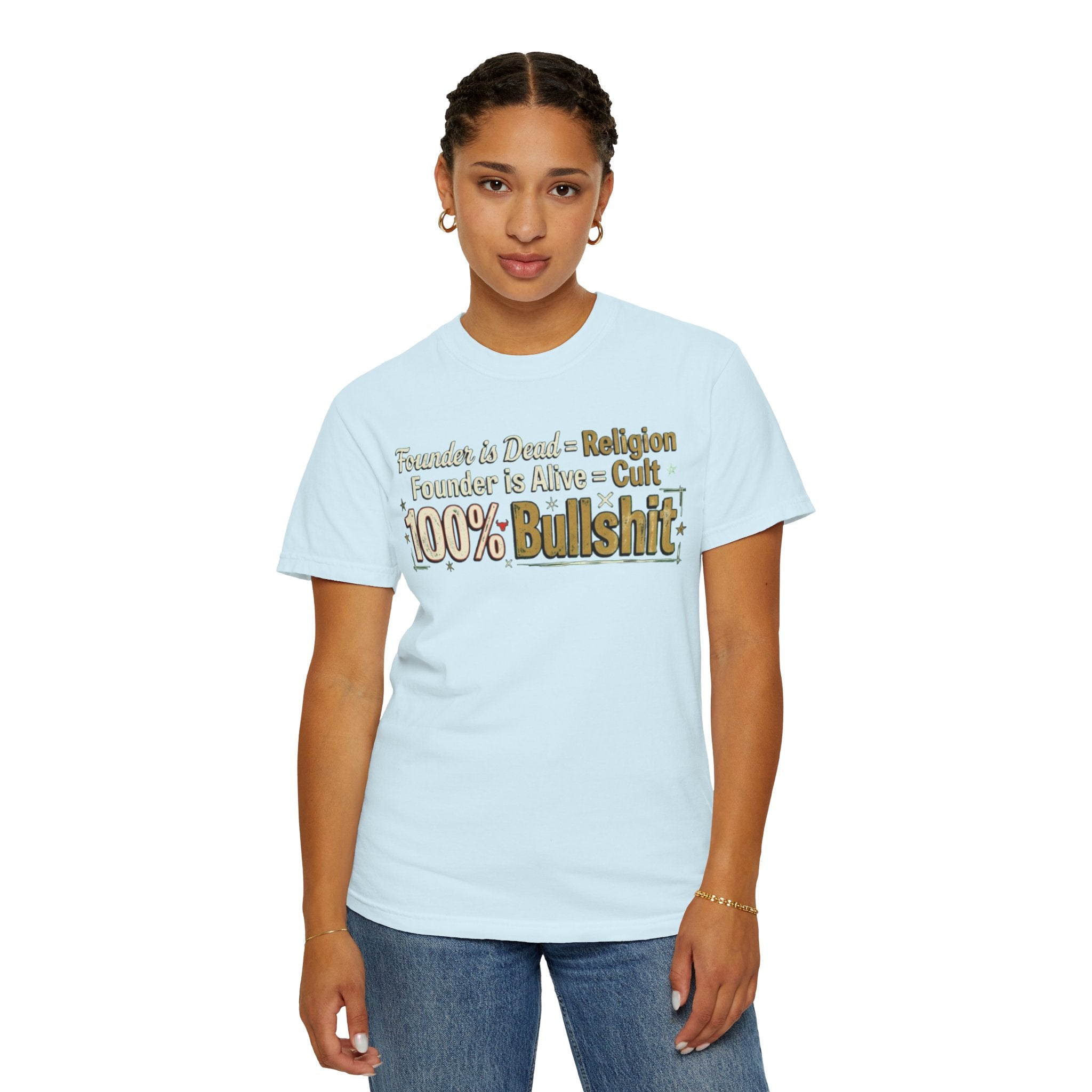 "Religion 100% Bullshit" Unisex Garment-Dyed Tee