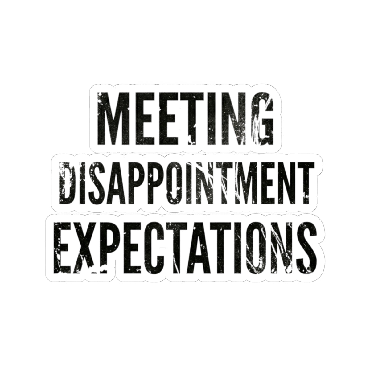 "Disappointing My Familiy" Sticker