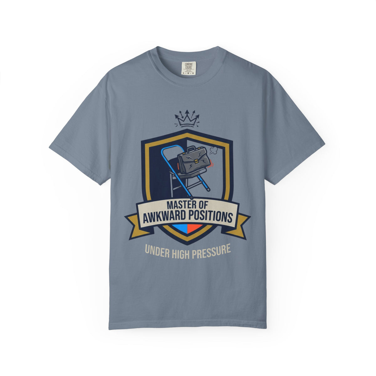 "Master of Awkward Positions" Unisex Garment-Dyed Tee