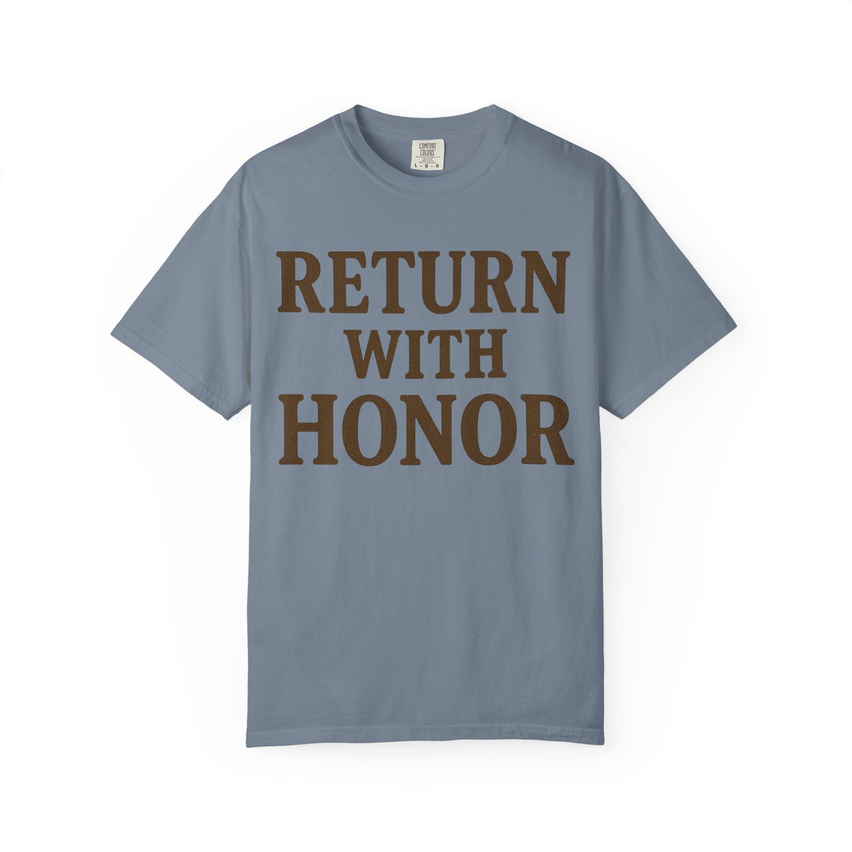 Color: Blue Jean | Return With Honor Unisex Garment-Dyed T-shirt
