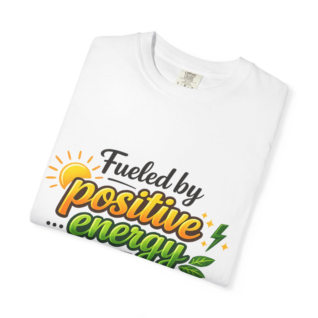 Coffee IS My Positive Energy | Garment-Dyed Tee — AttitudeShirts