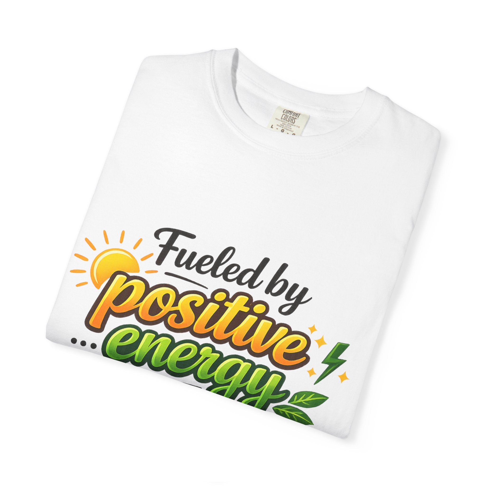 Coffee IS My Positive Energy | Garment-Dyed Tee — AttitudeShirts