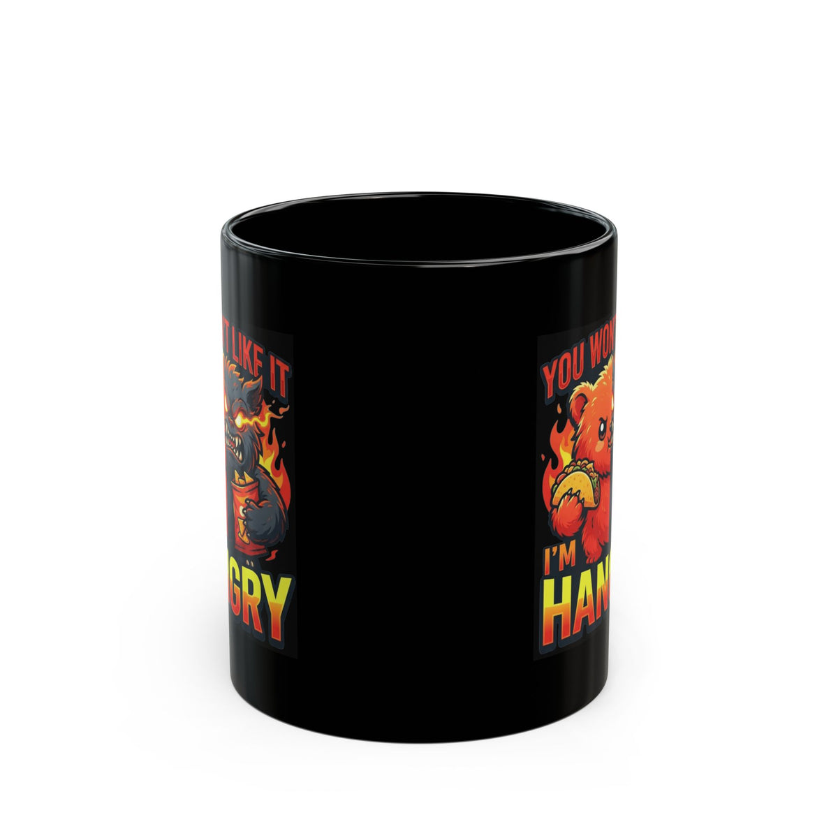 "You Won't Like It I'm Hangry" Black Ceramic Mug