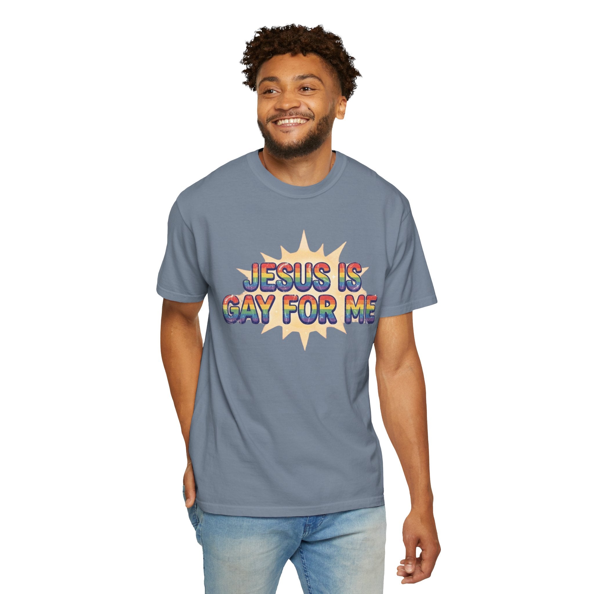 "Jesus is Gay For Me" Unisex Garment-Dyed Tee