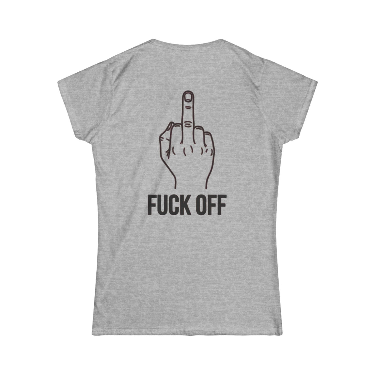 "F@#% OFF" Women's Tee