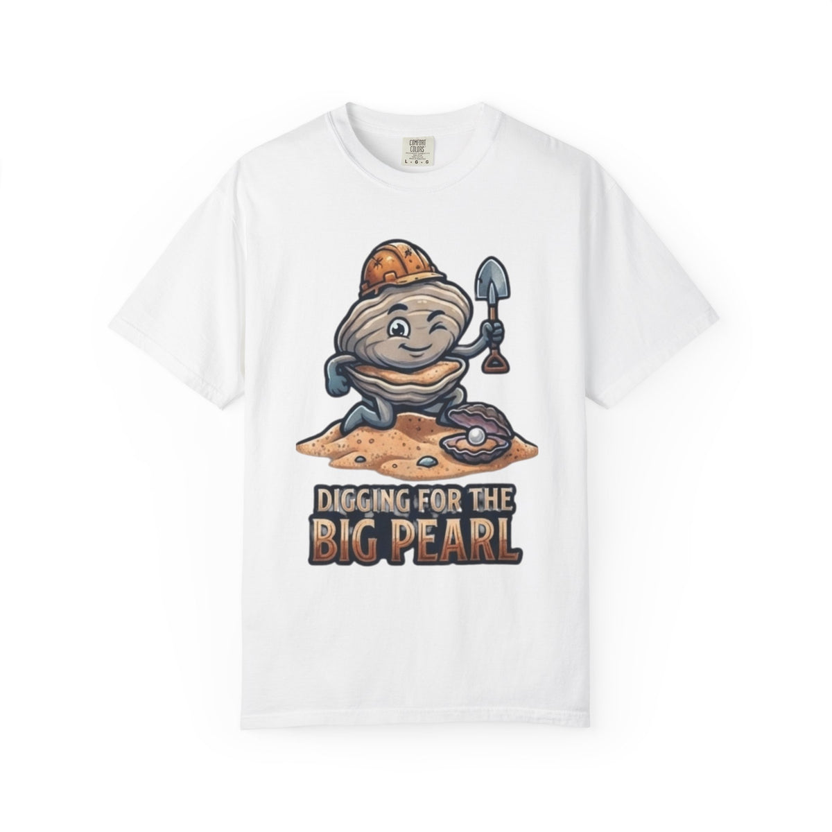 Color: White | Digging For The Big Pearl Unisex Garment-Dyed Tee