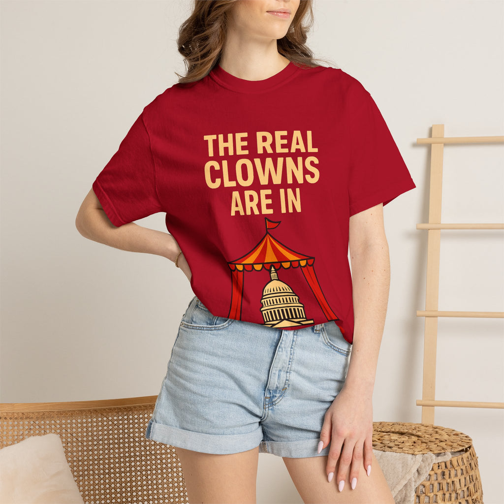 "The Real Clowns Are In Congress" Unisex Garment-Dyed T-shirt