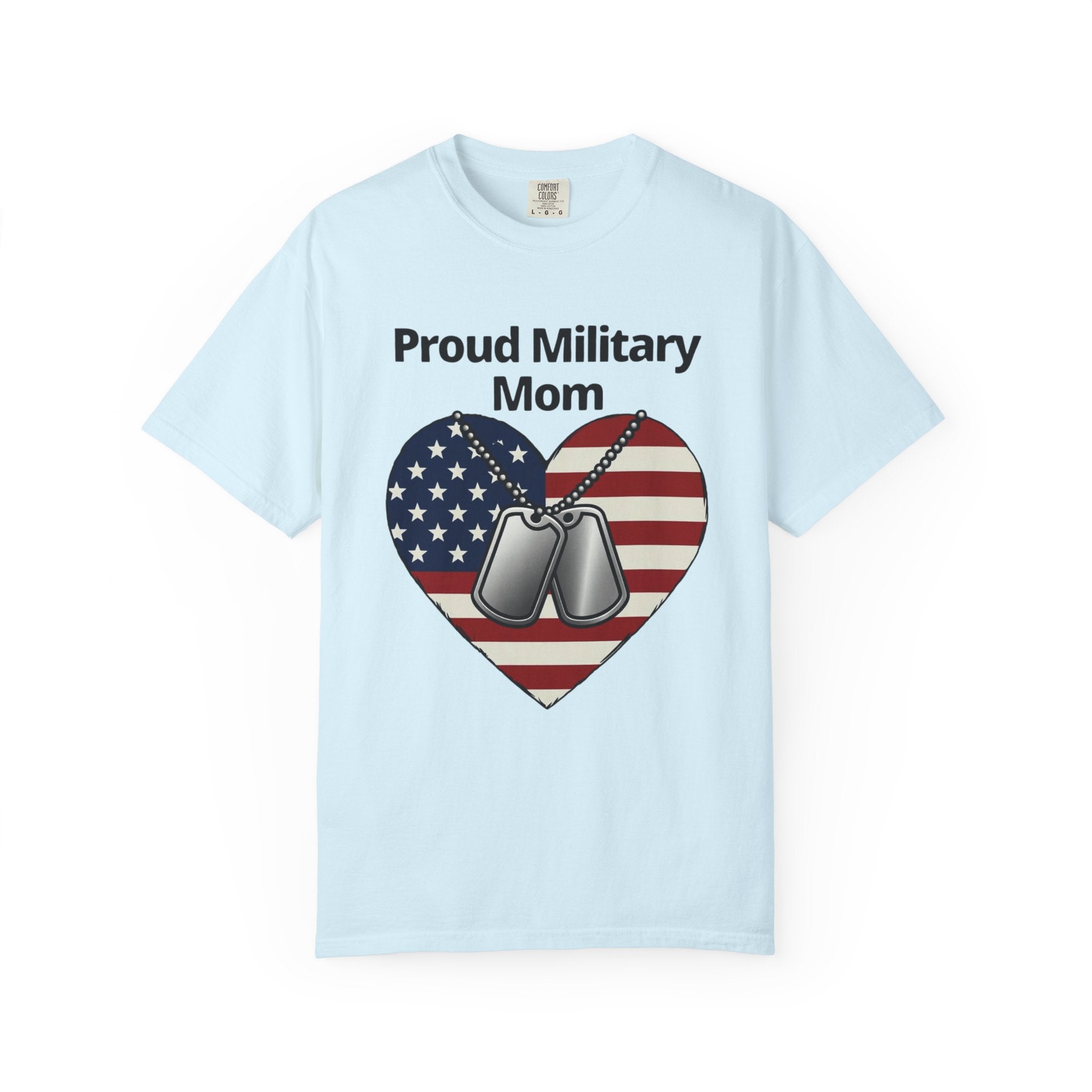 "Proud Military Mom" Unisex Garment-Dyed T-shirt