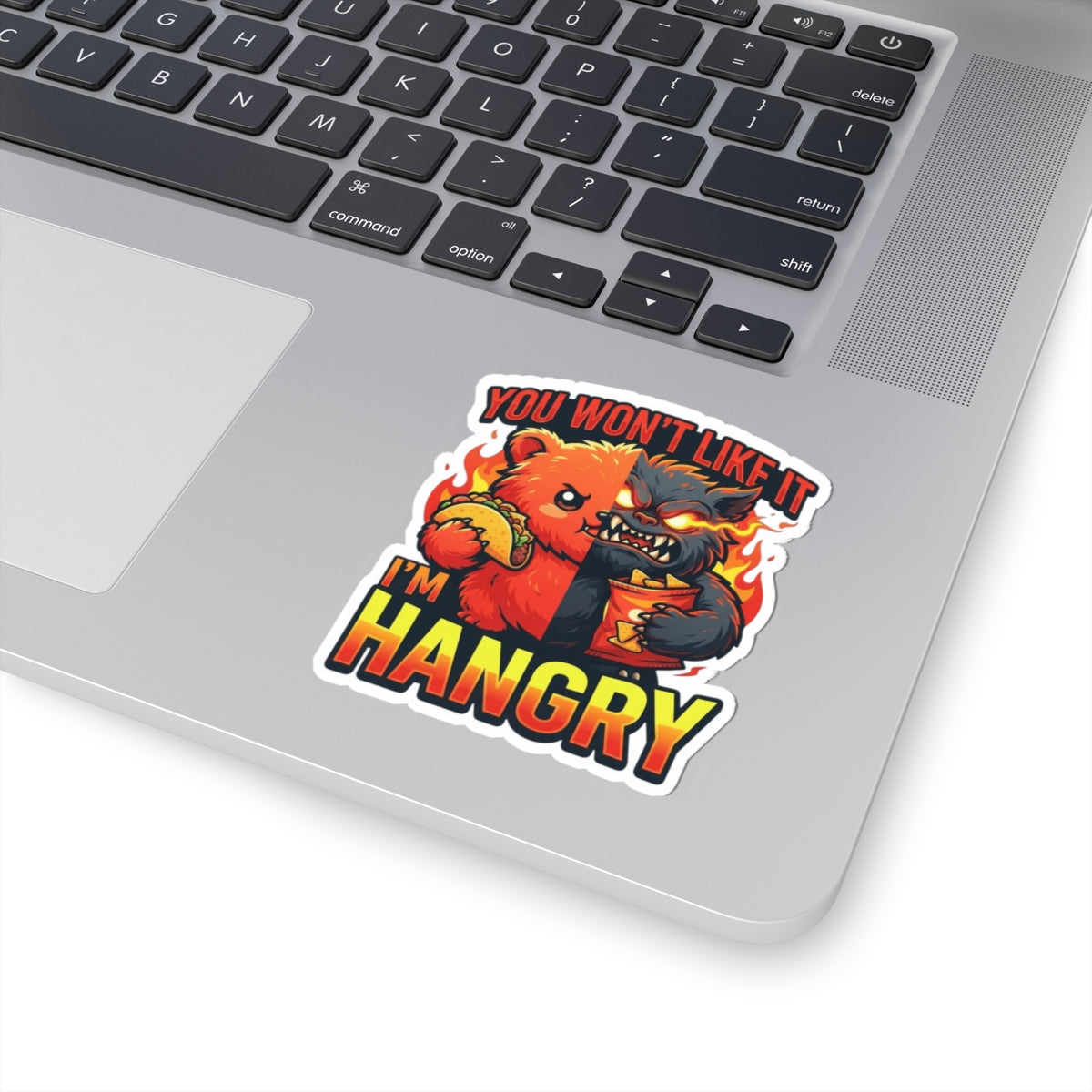 "You Won't Like It I'm Hangry" Sticker — Main