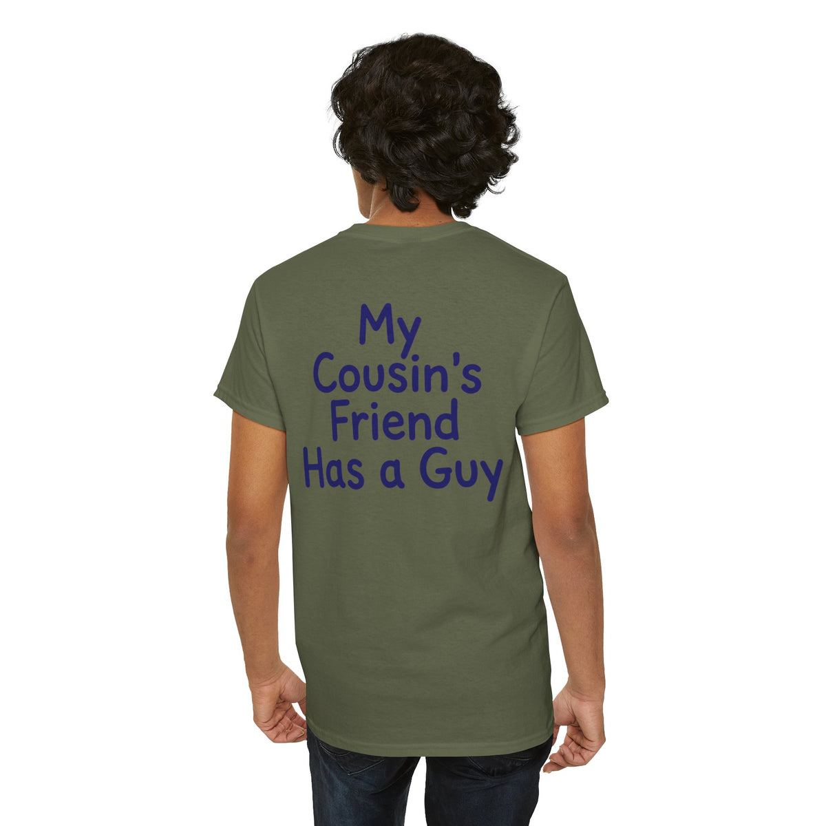 Color: Military Green | Has a Guy Premium Graphic Tee