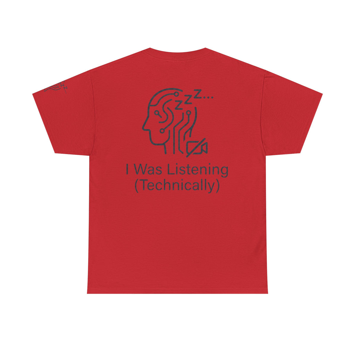Color: Red | I Was Listening Premium Graphic Tee
