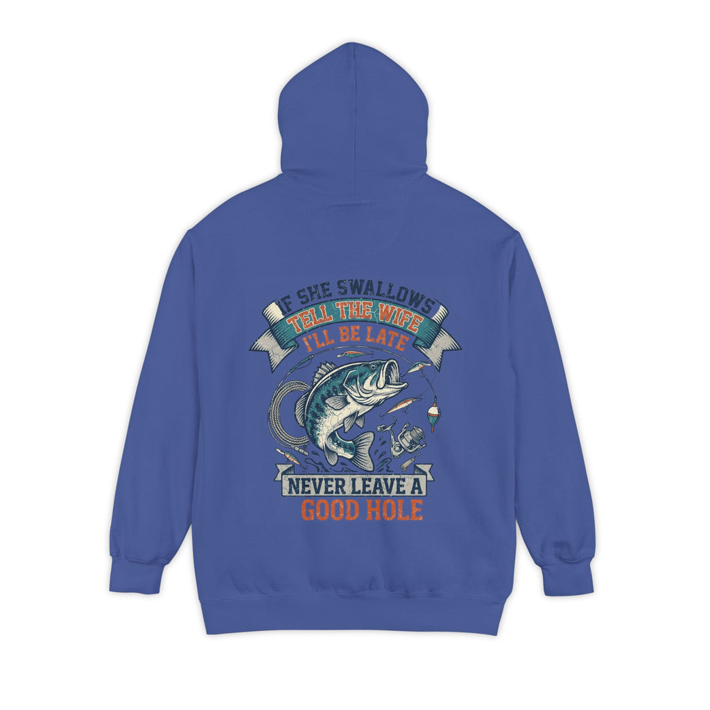 "Never Leave A Good Hole" Garment-Dyed Hoodie