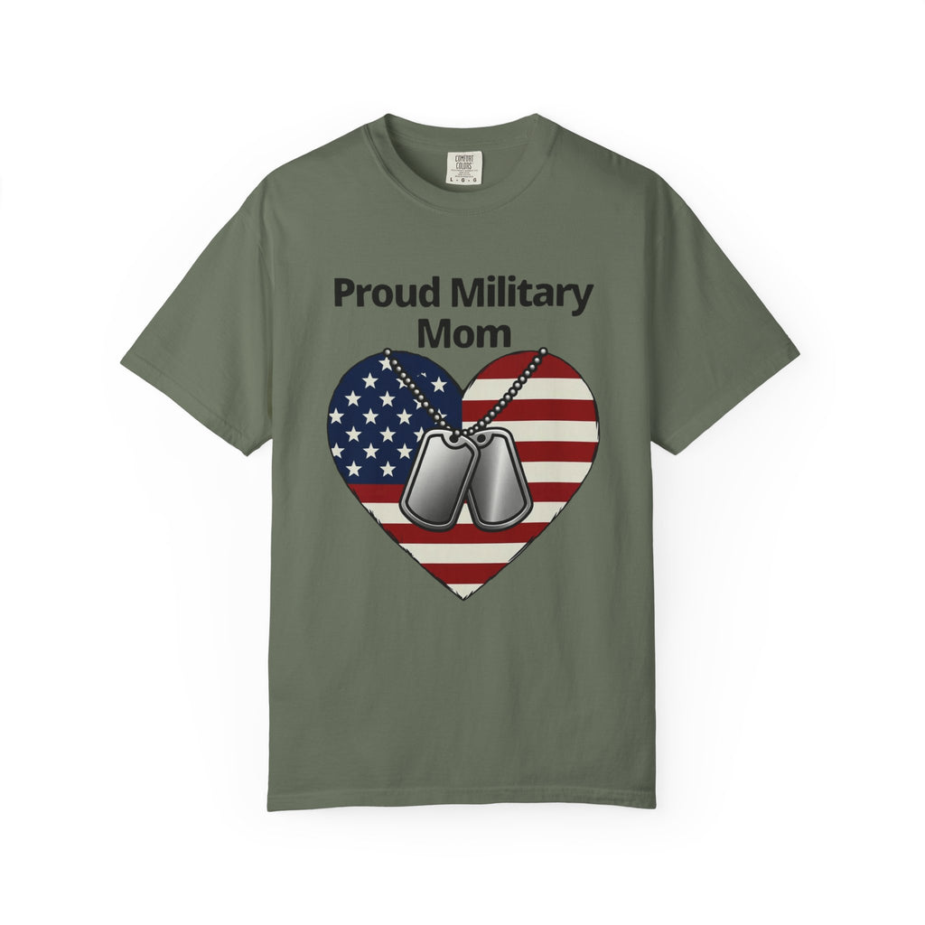 "Proud Military Mom" Unisex Garment-Dyed T-shirt