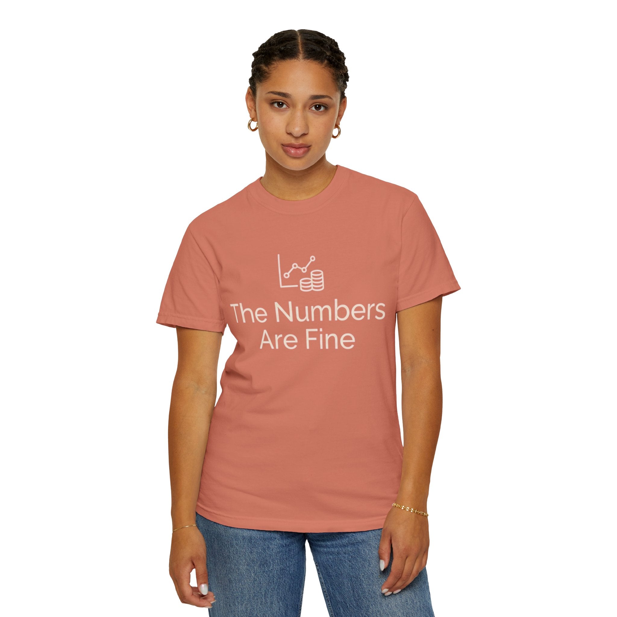 "The Numbers Are Fine" Unisex Garment-Dyed Tee
