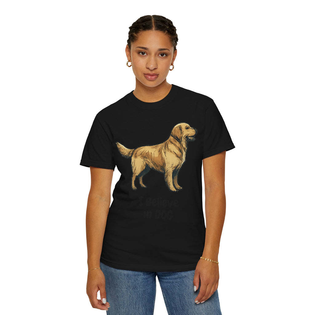 "I Believe in DOG" Unisex Garment-Dyed T-shirt