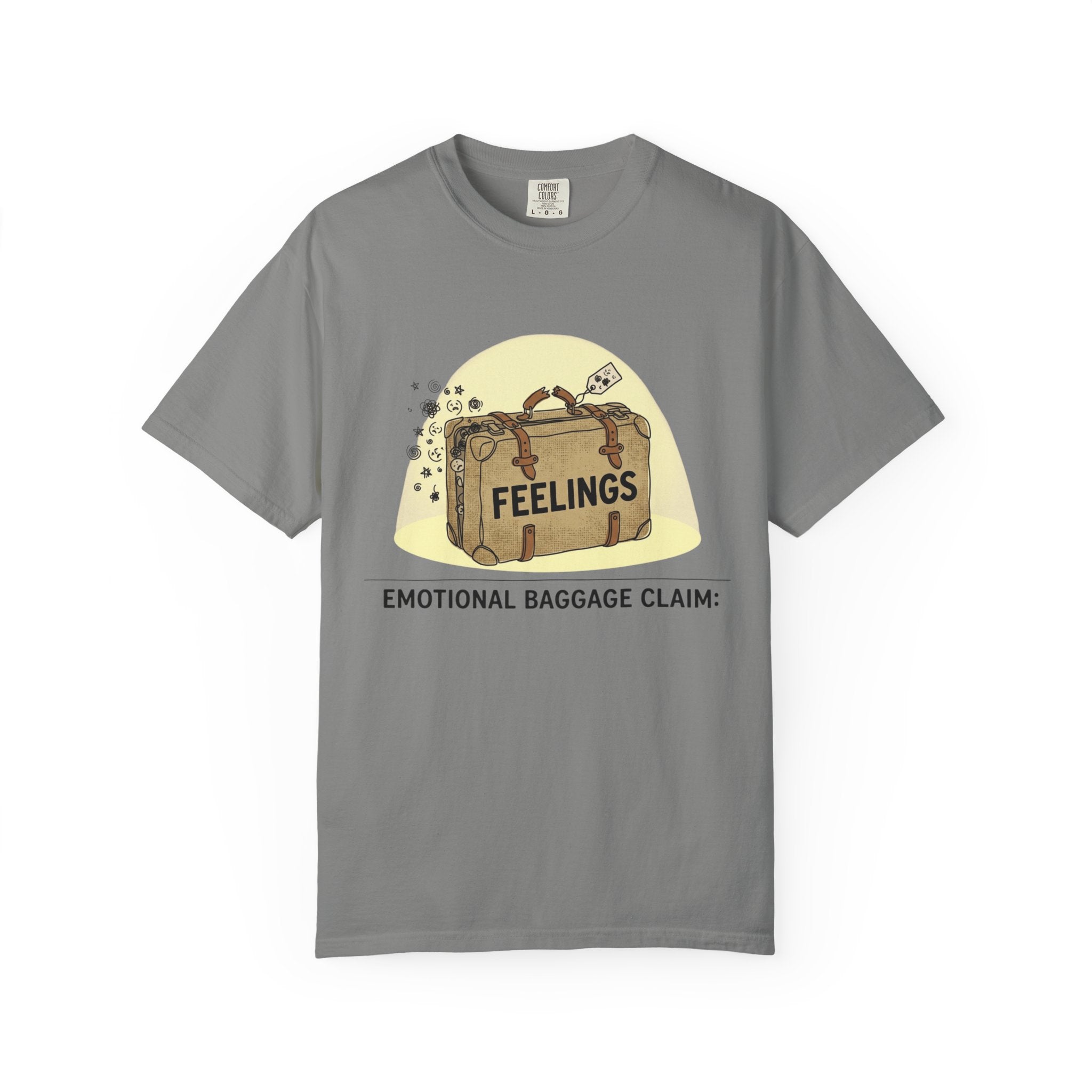 "Emotional Baggage Claim" Unisex Garment-Dyed T-shirt